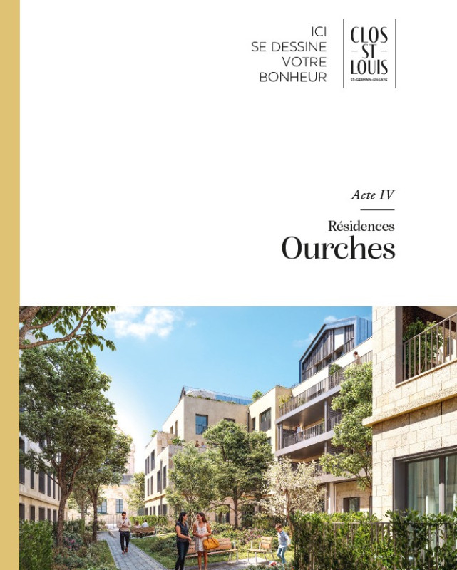 Clos Saint-Louis - Acte IV - Résidences Ourches